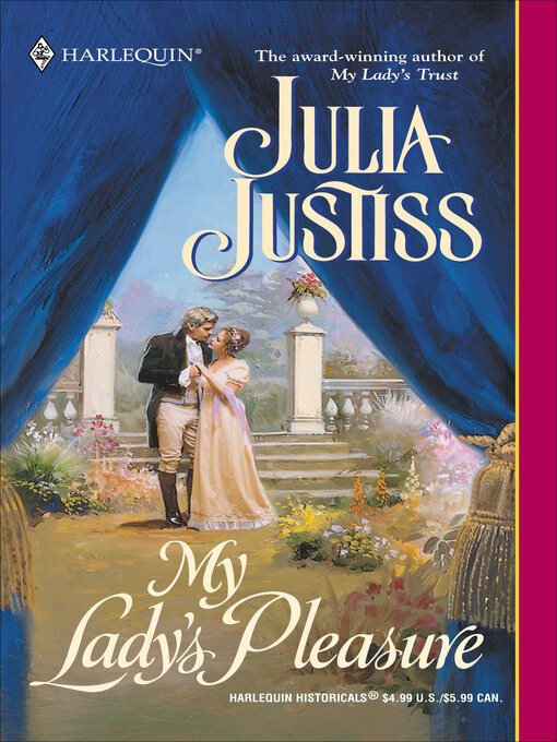 Title details for My Lady's Pleasure by Julia Justiss - Available